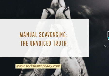 Manual Scavenging: The Unvoiced Truth