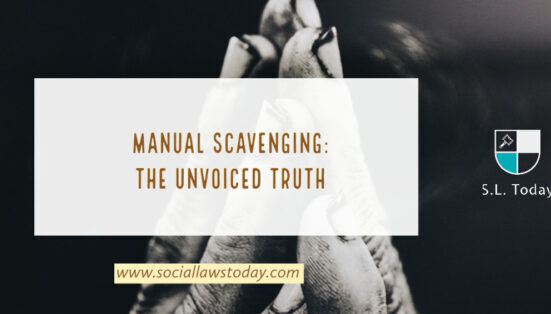 Manual Scavenging: The Unvoiced Truth